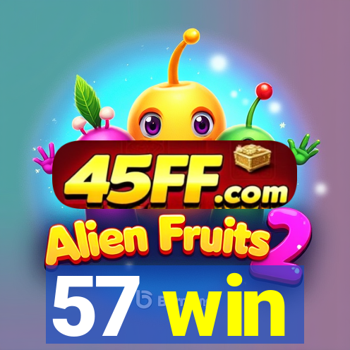 57 win